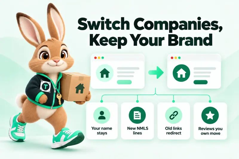 Infographic: Switch Companies, Keep Your Brand — Your name stays; New NMLS lines; Old links redirect; Reviews you own move. Tavi the hare mascot carrying a small moving box with a house key on top.
